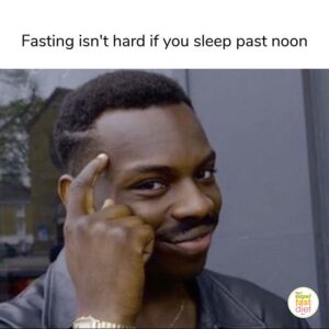 funny meme to be successful at fasting